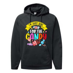 IM Just Here For The Candy Funny Halloween Food Humor Performance Fleece Hoodie