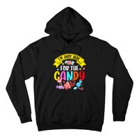 IM Just Here For The Candy Funny Halloween Food Humor Hoodie