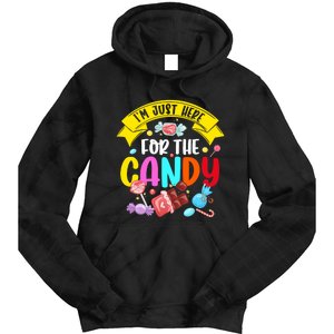 IM Just Here For The Candy Funny Halloween Food Humor Tie Dye Hoodie