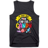 IM Just Here For The Candy Funny Halloween Food Humor Tank Top