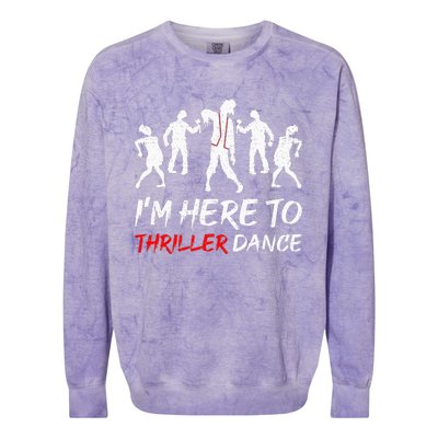 Im Just Here To Thriller Dance Halloween For Women Men Colorblast Crewneck Sweatshirt