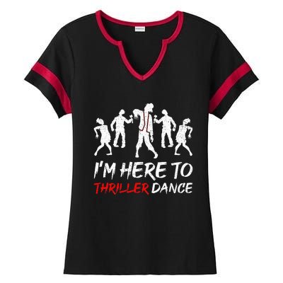 Im Just Here To Thriller Dance Halloween For Women Men Ladies Halftime Notch Neck Tee