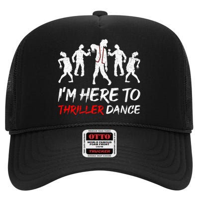 Im Just Here To Thriller Dance Halloween For Women Men High Crown Mesh Back Trucker Hat