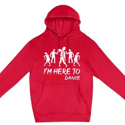 Im Just Here To Thriller Dance Halloween For Women Men Premium Pullover Hoodie