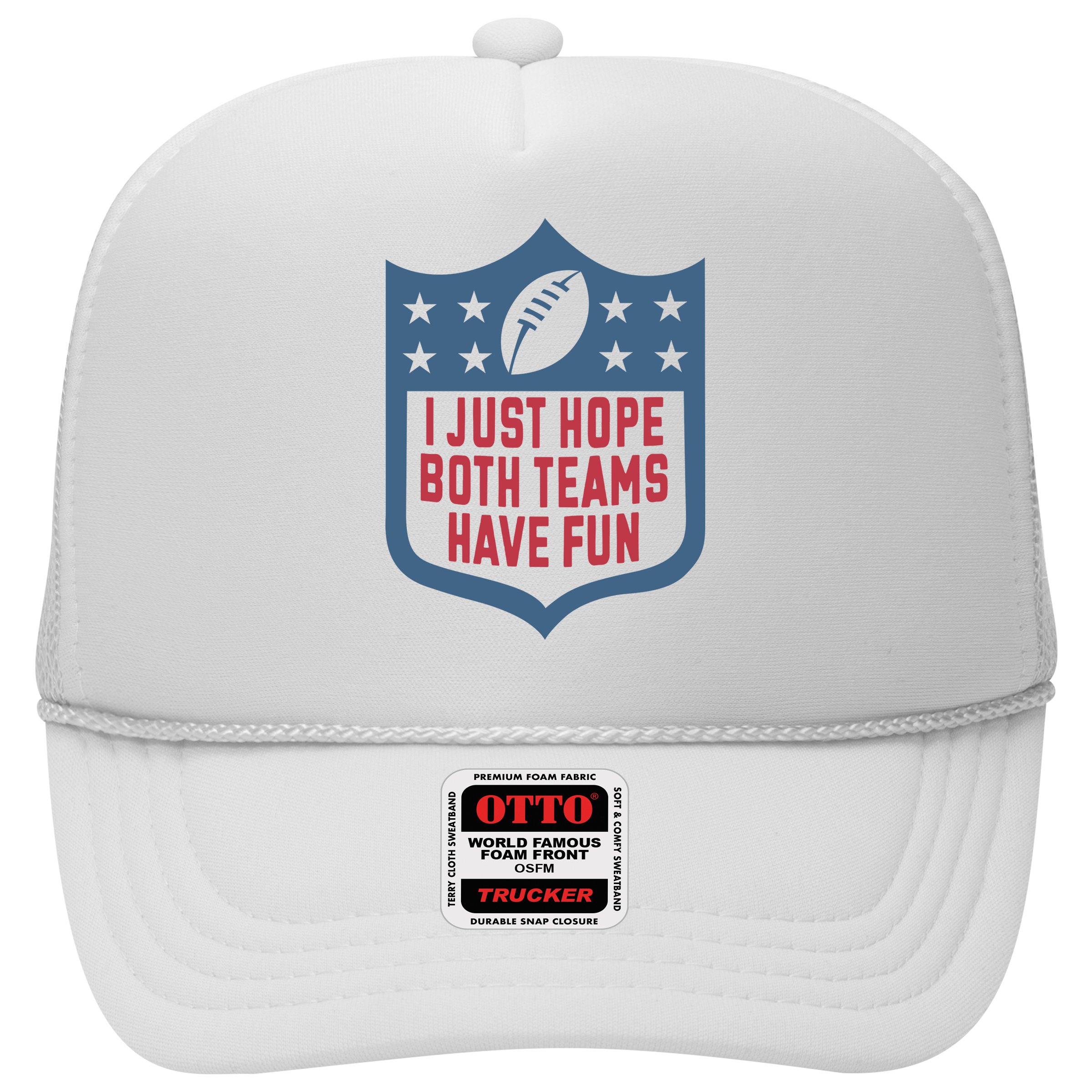 I Just Hope Both Teams Have Fun Hat