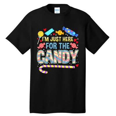 IM Just Here For The Candy Halloween Tall T-Shirt