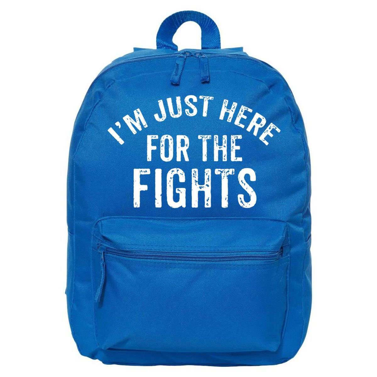 I'm Just Here For The Fights Funny Hockey Cute Gift 16 in Basic Backpack