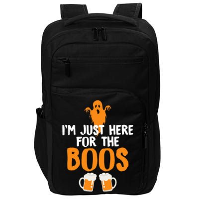 IM Just Here For The Boos Beer Funny Halloween Impact Tech Backpack