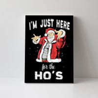 I'm Just Here For The Ho's, Funny Rude Christmas Santa Men Canvas