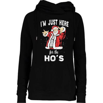 I'm Just Here For The Ho's, Funny Rude Christmas Santa Men Womens Funnel Neck Pullover Hood