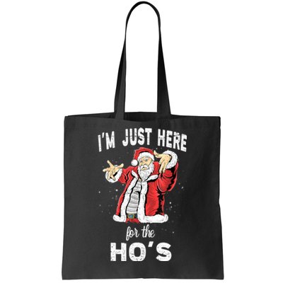 I'm Just Here For The Ho's, Funny Rude Christmas Santa Men Tote Bag