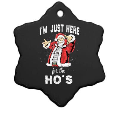 I'm Just Here For The Ho's, Funny Rude Christmas Santa Men Ceramic Star Ornament