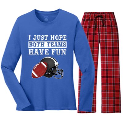 I Just Hope Both Teams Have Fun Funny Football Sarcastic Gift Women's Long Sleeve Flannel Pajama Set 