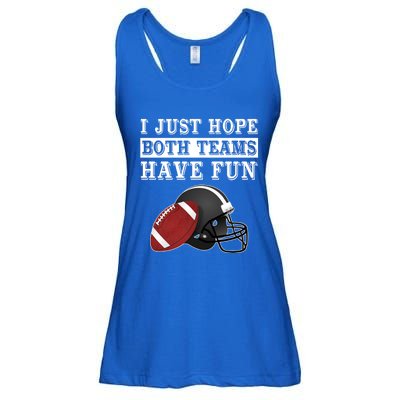 I Just Hope Both Teams Have Fun Funny Football Sarcastic Gift Ladies Essential Flowy Tank