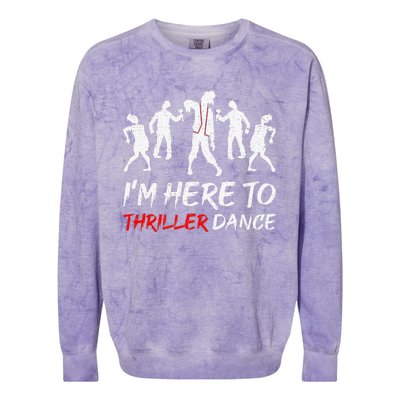 Im Just Here To Thriller Dance Halloween For Colorblast Crewneck Sweatshirt