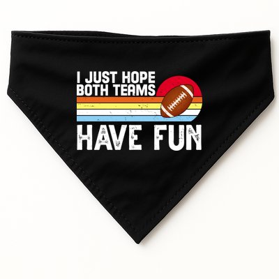 I Just Hope Both Teams Have Fun Retro Football Funny USA-Made Doggie Bandana