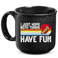I Just Hope Both Teams Have Fun Retro Football Funny 15oz Campfire Ceramic Mug