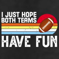 I Just Hope Both Teams Have Fun Retro Football Funny 15oz Campfire Ceramic Mug
