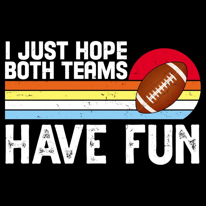 I Just Hope Both Teams Have Fun Retro Football Funny Flatbill Hat