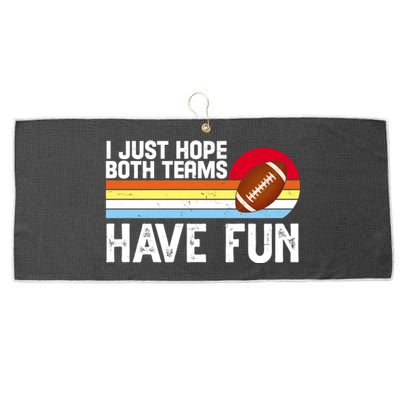 I Just Hope Both Teams Have Fun Retro Football Funny Large Microfiber Waffle Golf Towel