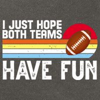 I Just Hope Both Teams Have Fun Retro Football Funny Cotton Canvas Backpack