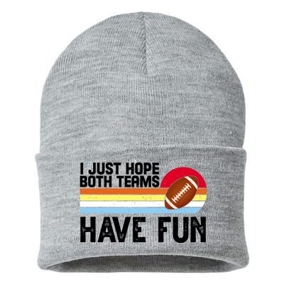 I Just Hope Both Teams Have Fun Retro Football Funny Sustainable Knit Beanie