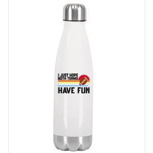 I Just Hope Both Teams Have Fun Retro Football Funny Stainless Steel Insulated Water Bottle