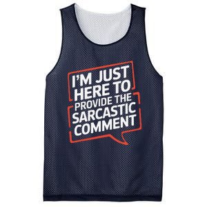 I’M Just Here To Provide The Sarcastic Commentary Sarcasm Mesh Reversible Basketball Jersey Tank