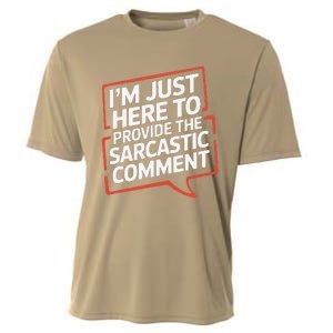 I’M Just Here To Provide The Sarcastic Commentary Sarcasm Cooling Performance Crew T-Shirt