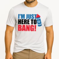 Im Just Here To Bang Firework 4th Of July Performance Shirt