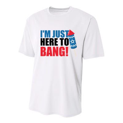 Im Just Here To Bang Firework 4th Of July Youth Performance Sprint T-Shirt