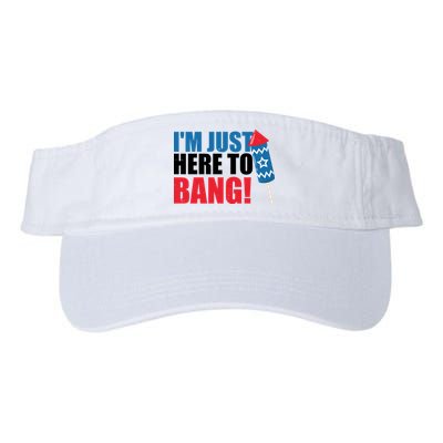 Im Just Here To Bang Firework 4th Of July Visor