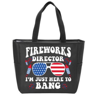 Im Just Here To Bang Fireworks Director 4th Of July Zip Tote Bag