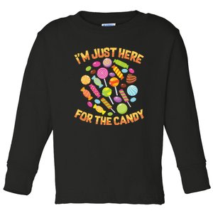 IM Just Here For The Candy Funny Halloween Pun Toddler Long Sleeve Shirt