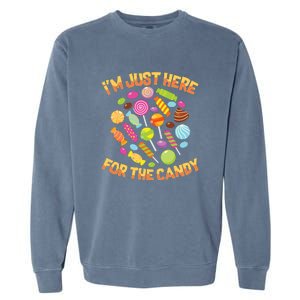 IM Just Here For The Candy Funny Halloween Pun Garment-Dyed Sweatshirt