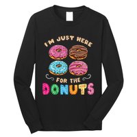 Im Just Here For The Donuts Candy Lover Long Sleeve Shirt