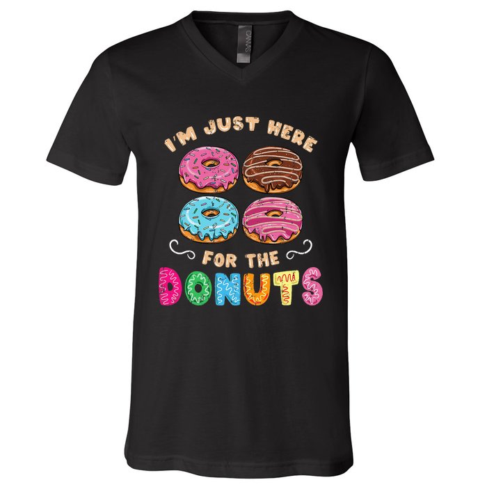 Im Just Here For The Donuts Candy Lover V-Neck T-Shirt