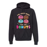 Im Just Here For The Donuts Candy Lover Premium Hoodie