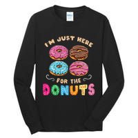 Im Just Here For The Donuts Candy Lover Tall Long Sleeve T-Shirt