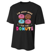 Im Just Here For The Donuts Candy Lover Performance Sprint T-Shirt