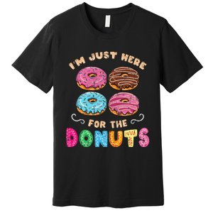 Im Just Here For The Donuts Candy Lover Premium T-Shirt