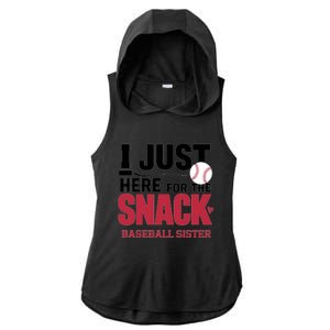 Im Just Here For The Snack Baseball Sister Baseball Game Day Gift Ladies PosiCharge Tri-Blend Wicking Draft Hoodie Tank