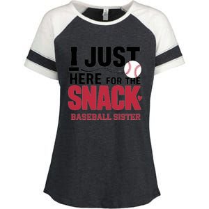 Im Just Here For The Snack Baseball Sister Baseball Game Day Gift Enza Ladies Jersey Colorblock Tee