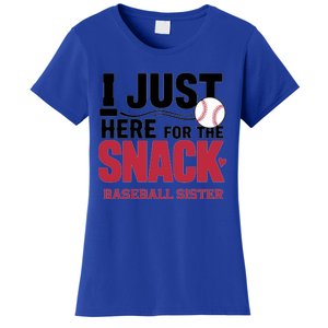 Im Just Here For The Snack Baseball Sister Baseball Game Day Gift Women's T-Shirt