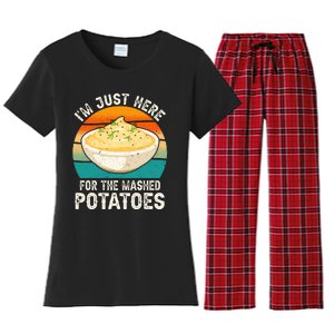 IM Just Here For The Mashed Potatoes Funny Gag Women's Flannel Pajama Set