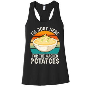 IM Just Here For The Mashed Potatoes Funny Gag Women's Racerback Tank