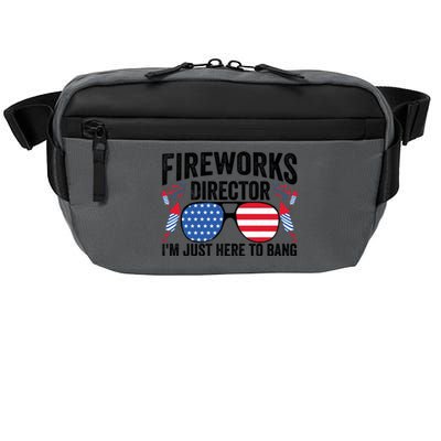 Im Just Here To Bang Fireworks Director 4th Of July Crossbody Pack