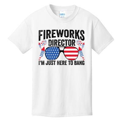 Im Just Here To Bang Fireworks Director 4th Of July Kids T-Shirt