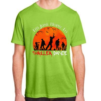 IM Just Here To Thriller Dance Zombie Dancing Moonlight Adult ChromaSoft Performance T-Shirt