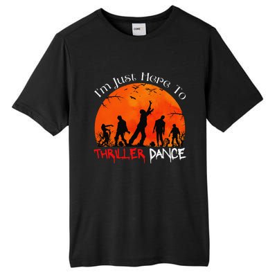 IM Just Here To Thriller Dance Zombie Dancing Moonlight Tall Fusion ChromaSoft Performance T-Shirt